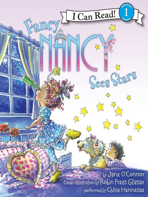 Title details for Fancy Nancy Sees Stars by Jane O'Connor - Available